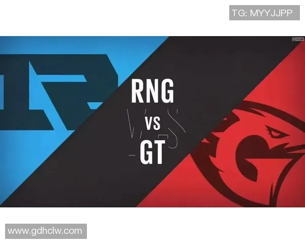 EDG与RNG巅峰对决引发电竞热潮双方战术博弈备受期待